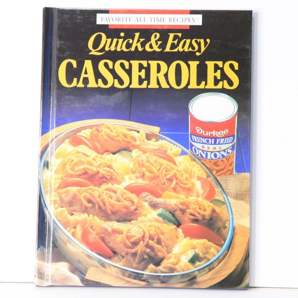 Quick & Easy Casseroles Hardcover Book: Favorite All Time Recipes - Picture 1 of 3
